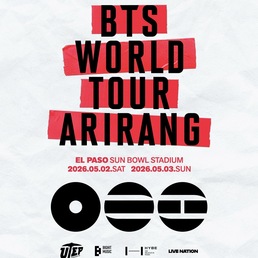 BTS WORLD TOUR 'ARIRANG' IN EL PASO